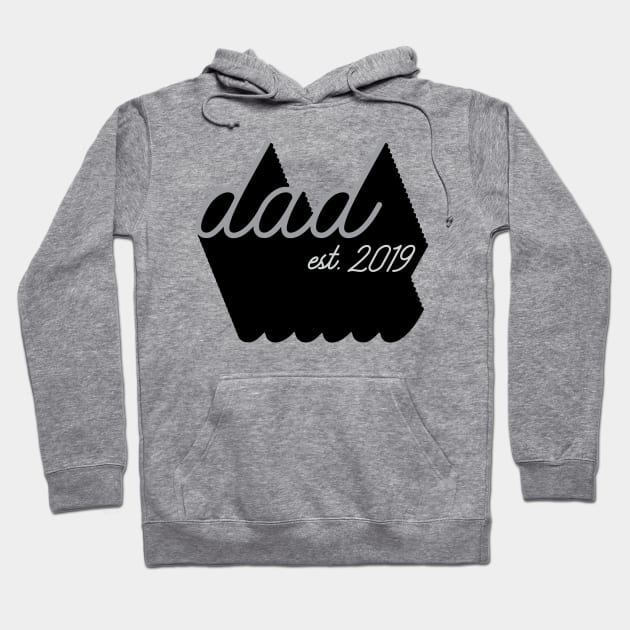 Dad Est 2019 | Cool Vintage Design for New Fathers Hoodie by YourGoods